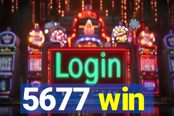 5677 win